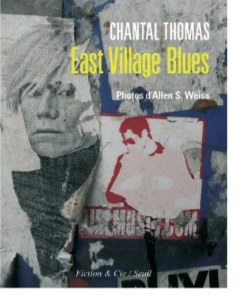 Chantal Thomas, East Village Blues