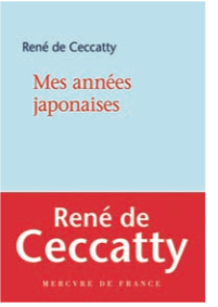 René de Ceccatty, Mes années japonaises