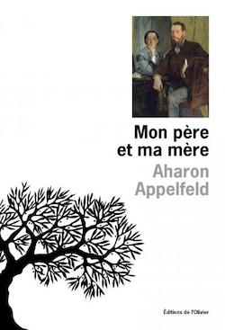 Couverture du livre de Aharon Apelfeld, Mon père et ma mère