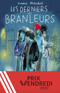 Couverture du livre de Vincent Mondiot, Les derniers des branleurs