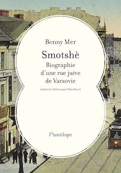 Couverture u livre de Benny Mer, Biographie d'une rue juive de Varsovie