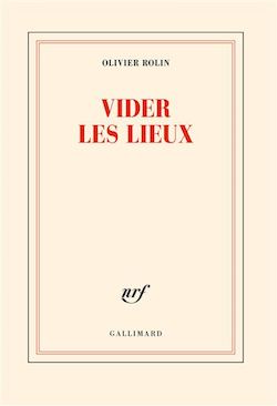 Couverture du livre Vider les lieux (collection Blanche chez Gallimard)
