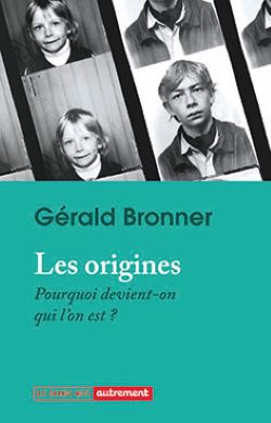 Couverture du livre de Gérald Bronner, Les origines, avec photomatons en noir et blanc d'un jeune garçon