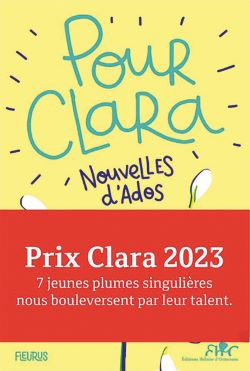 Couverture jaune avec titre Pour Clara et bandeau rouge Prix Clara 2023