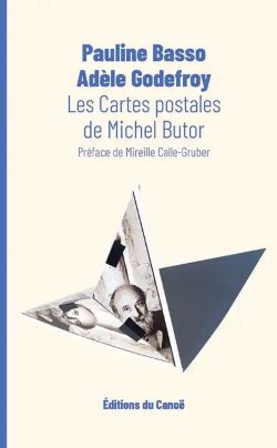 Couverture du livre Les Cartes postales de Michel Butor avec photo d'une carte et de Butor à l'intérieur de la carte en forme d'oiseau