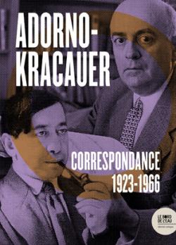 Couverture du livre Adorno-Kracauer Correspondance 1923-1966