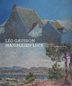Catalogue expo Léo Gausson et Maximilien Luce