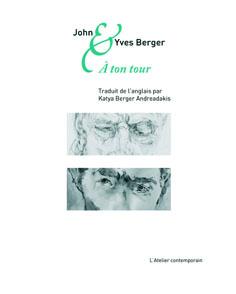 John et Yves Berger, À ton tour. Couverture du livre