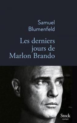 couverture du livre de Samuel Blumenfeld, Les derniers jours de Marlon Brando