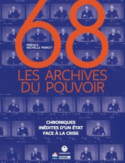 Couverture du livre 68 les archives du pouvoir