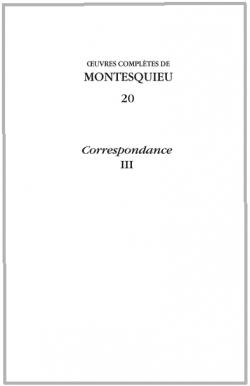 Couverture de la Correspondance de Montesquieu (blanche), III, tome 20