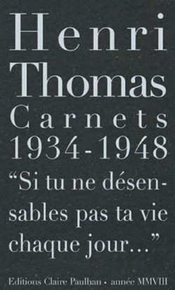 Couverture du livre Henri Thomas, Carnets, 1934-1948