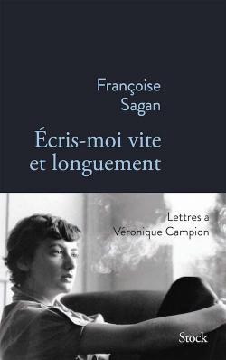 couverture du livre Françoise Sagan, Écris-moi vite, photo de Françoise Sagan assise