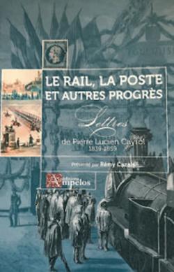 Couverture du livre le Rail, La Poste et aures progrès