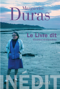 Couverture du Livre dit de Marguerite Duras, avec photo de l'écrivaine devant la mer