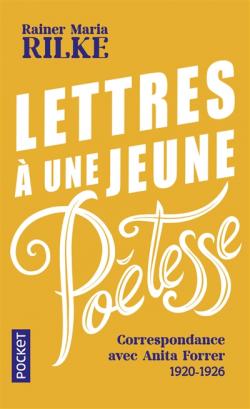 Couverture du livre  Rainer Maria Rilke, Lettres à une jeune poetesse