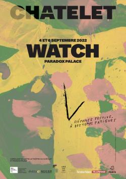 Affiche du spectacle Watch 2024