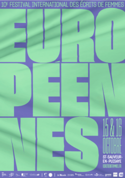 Affiche du festival des écrits de femmes : Européennes en grosses lettres vertes sur fond violet