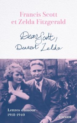 COuverture de la correspondance avec photo de Francis Scott et Zelda Fitzgerald