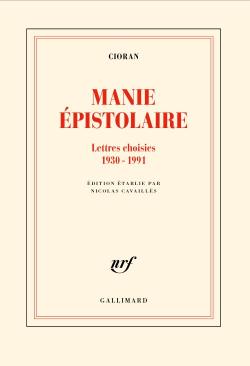 Couverture de "Cioran, Manie épistolaire", titre en rouge sur fond couleur blanc cassé