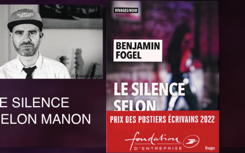 Visuel du prix des Postiers écrivains avec photo de Benjamin Fogel et couvrture de son livre primé, Le Silence selon Manon