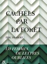 COuverture du livre Cachées par la forêt d'Eric Dussert