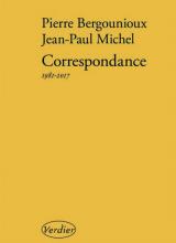 Couverture de la correspondance Pierre Bergounioux et Jean-Paul Michel