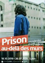 Affiche de l'exposition Prison, au-delà des murs 