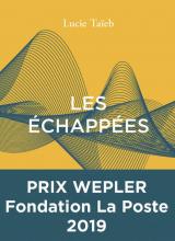 couverture du livre de Lucie Taïeb, Les échappées, avec bandeau Prix Wepler