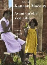 Couverture du livre de Maïa Kanaan-Macaux, Avant qu’elle s’en aille