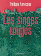 Couverture du livre de Philippe Annocque, Les Singes rouges