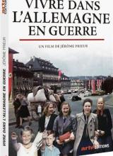 Couverture du DVD de Vivre dans l'Allemagne en guerre