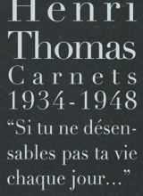 Couverture du livre Henri Thomas, Carnets, 1934-1948