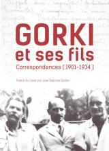 couverture de Maxime Gorki, Lettres à ses fils (photos de l'écrivains et de ses fils)