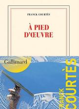 Couverture du livre A pied d'oeuvre de Franck Courtès